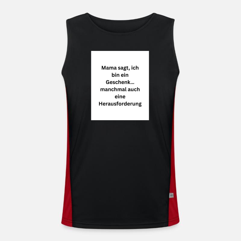 Mama sagt, ich bin ein Geschenk Funktionelles Kontrast-Tank Top für Männer 