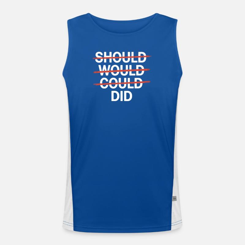 Motivationsslogan: Should Would Could Did Funktionelles Kontrast-Tank Top für Männer 