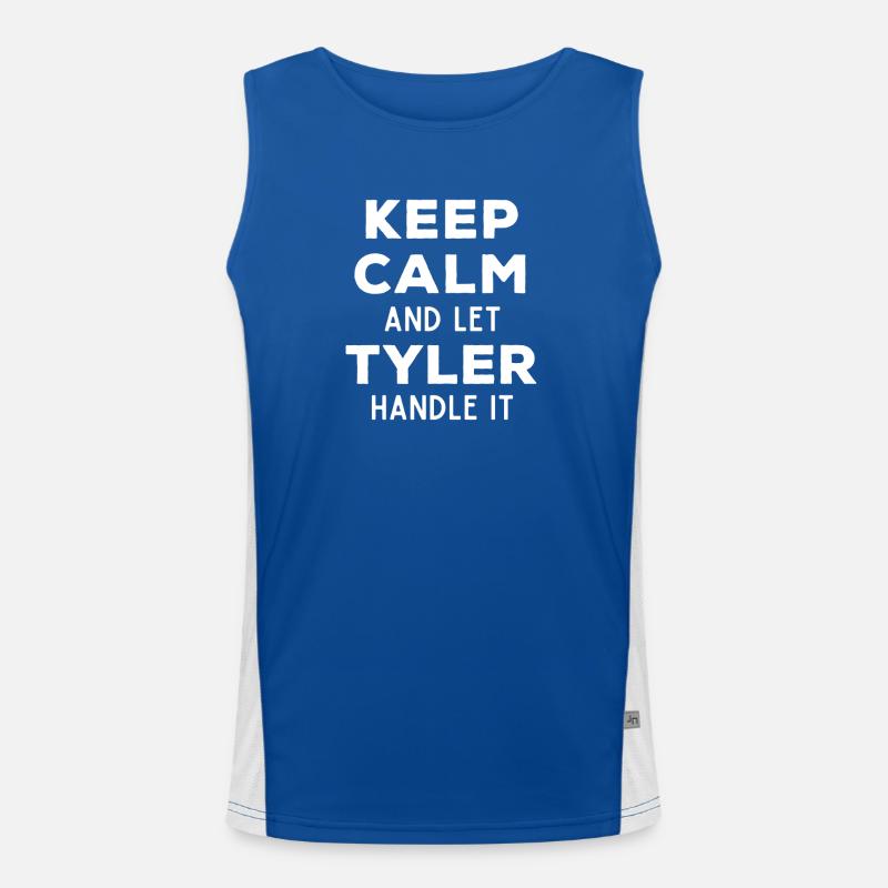 Keep Calm Let Tyler sort it out Funny saying Men's Functional Contrast Tank Top 