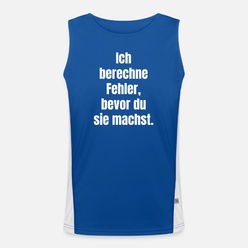 Ich berechne Fehler Bevor du sie machst Funktionelles Kontrast-Tank Top für Männer 