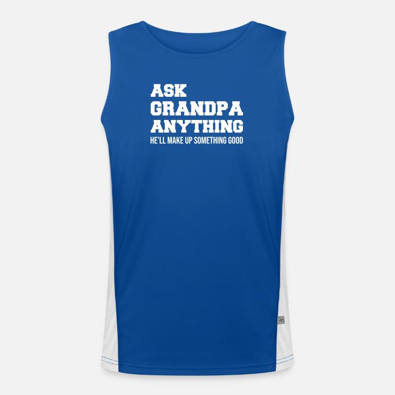 Ask Grandpa Anything He´ll make up something good Funktionelles Kontrast-Tank Top für Männer 