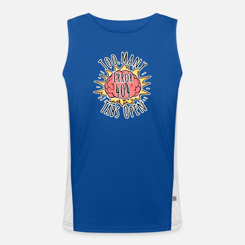 Brain Error 404 - Too many tabs open! Boom! Men's Functional Contrast Tank Top 