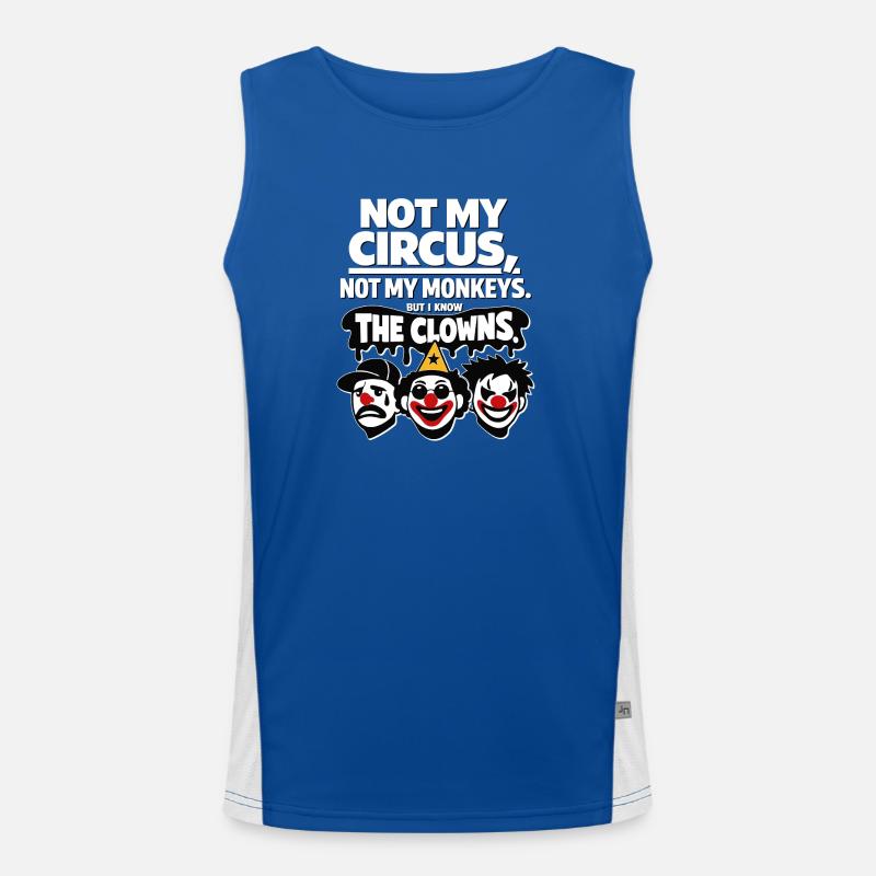 Not My Circus Not My Monkey Statement Funktionelles Kontrast-Tank Top für Männer 