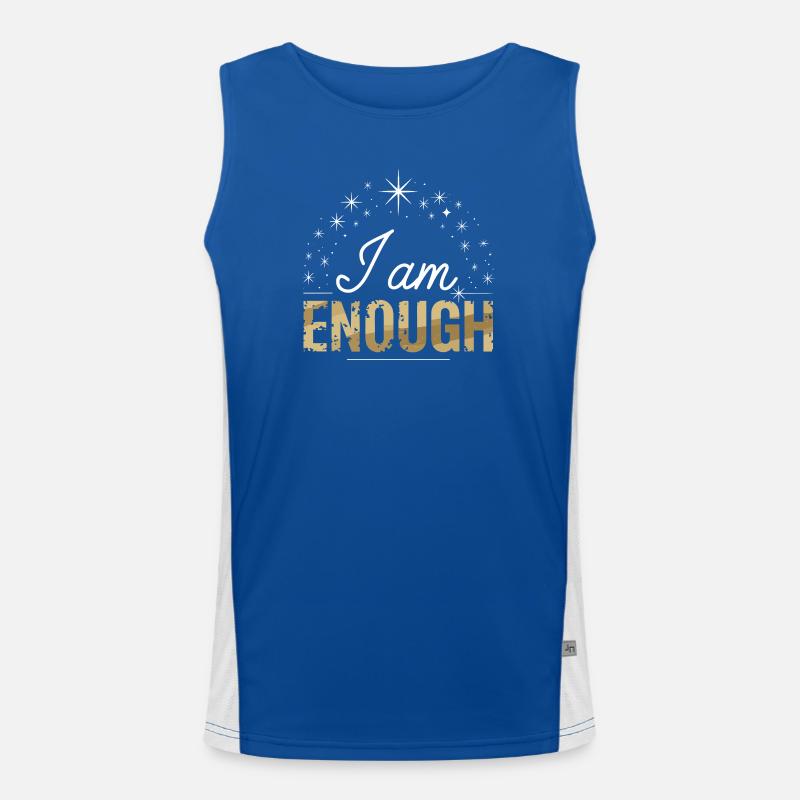  I Am Enough Selbstliebe Spruch Motivation Funktionelles Kontrast-Tank Top für Männer 