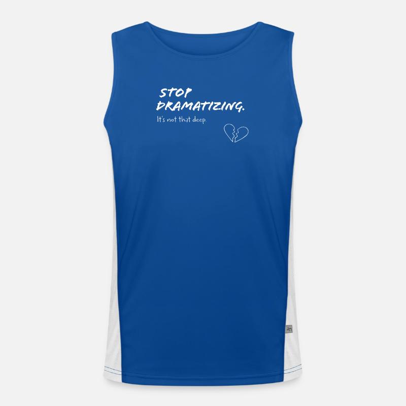 Stop Dramatising – Minimalist Statement Men's Functional Contrast Tank Top 
