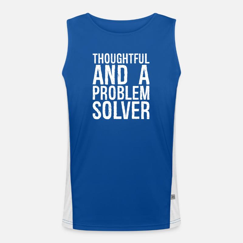 thoughtful and- a problem solver Men's Functional Contrast Tank Top 