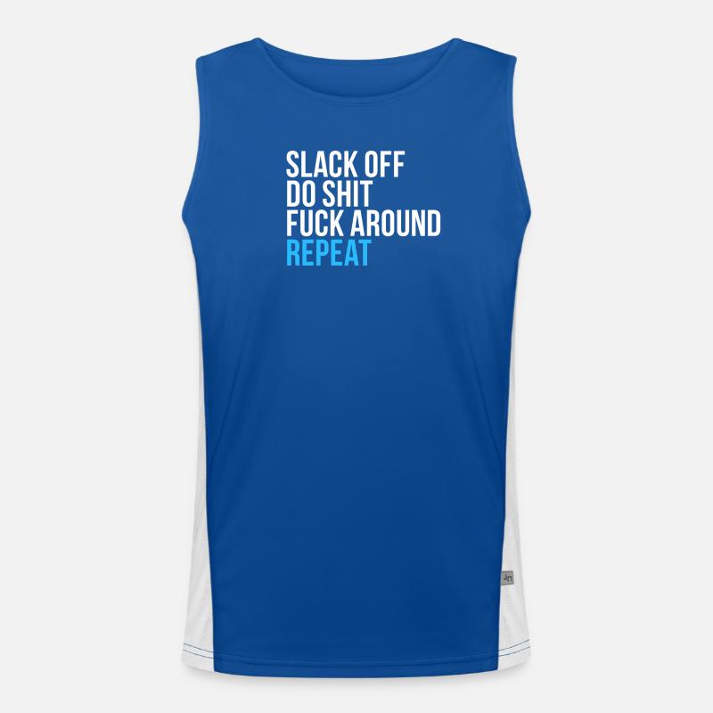 Slack Off Do Shit Repeat Men's Functional Contrast Tank Top 