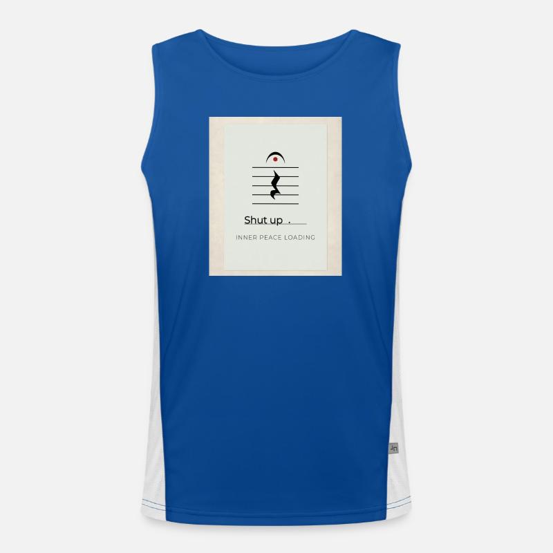 Shut up – Inner Peace Loading Design Men's Functional Contrast Tank Top 