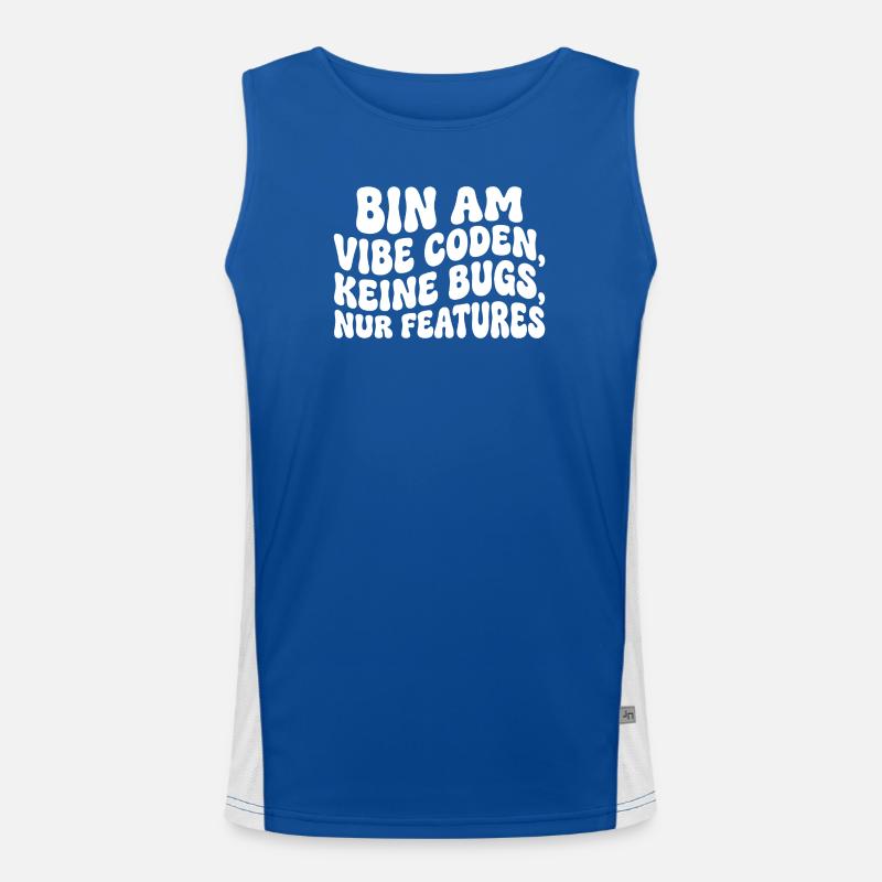 Bin am Vibe Coden Keine Bugs Nur Features Funktionelles Kontrast-Tank Top für Männer 