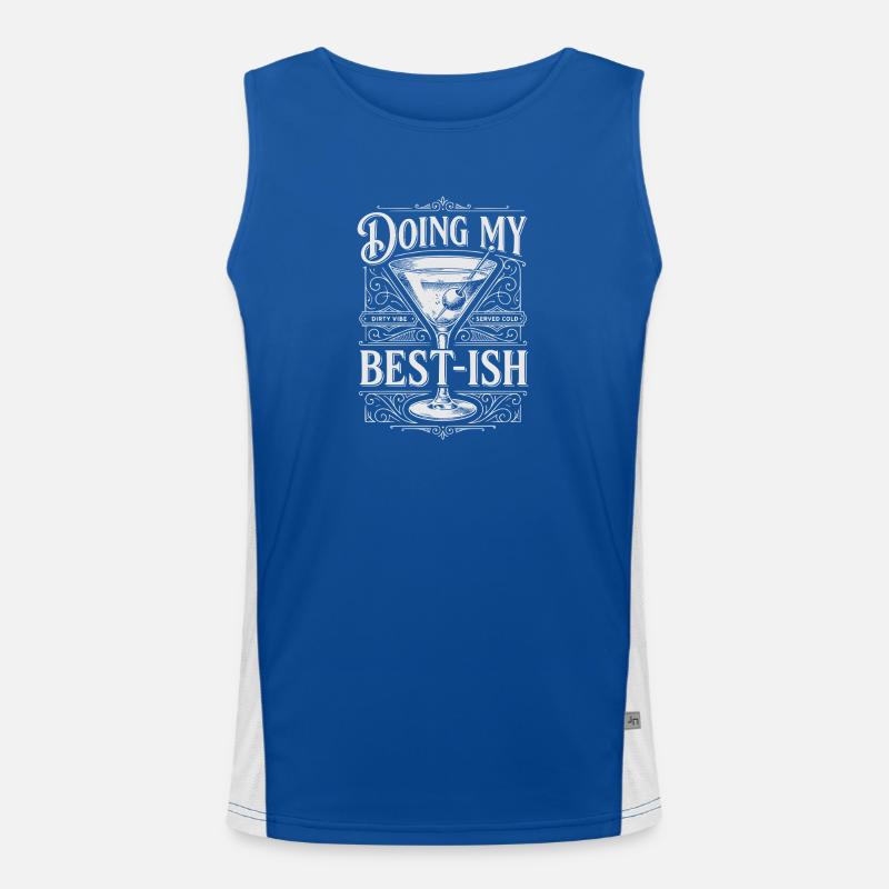 Doing My Best-ish Funny Martini Cocktail Drinker Funktionelles Kontrast-Tank Top für Männer 