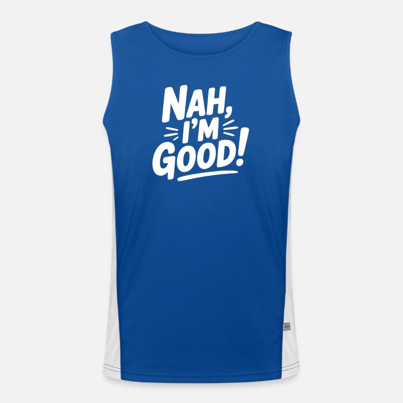 Nah, I'm Good! Men's Functional Contrast Tank Top 