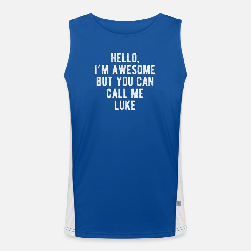 Hello I’m Awesome Call Me Luke Funny Quote Men's Functional Contrast Tank Top 