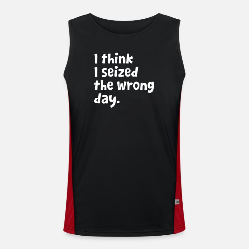 Sarcastic Text Quote I Think I Seized The Wrong - Men's Functional Contrast Tank Top  - black/red