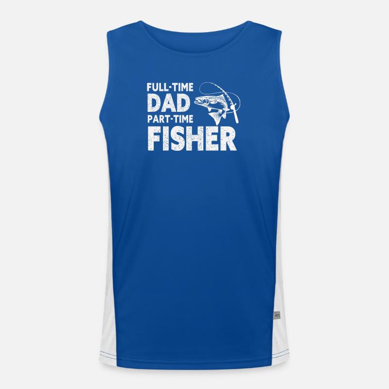 Full-Time Dad Part-Time Fisher – Dad Gift Men's Functional Contrast Tank Top