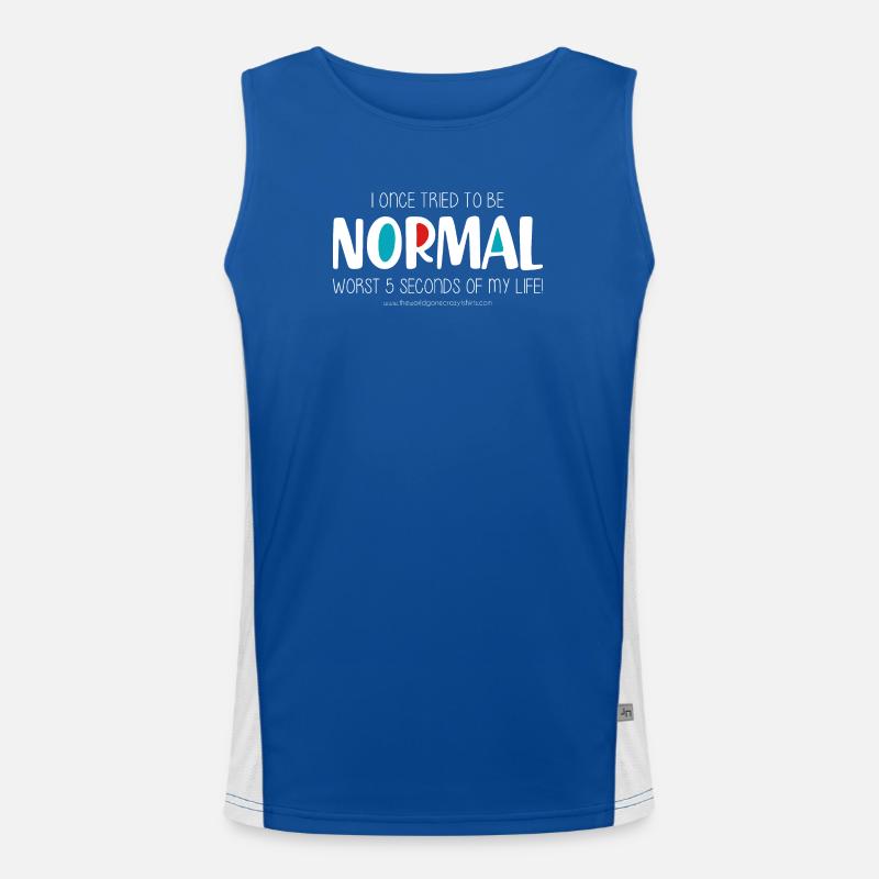 Ich habe einmal versucht, normal (dunkel) zu sein Funktionelles Kontrast-Tank Top für Männer 