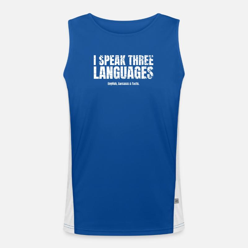 Sarcasm I speak three languages Men's Functional Contrast Tank Top 