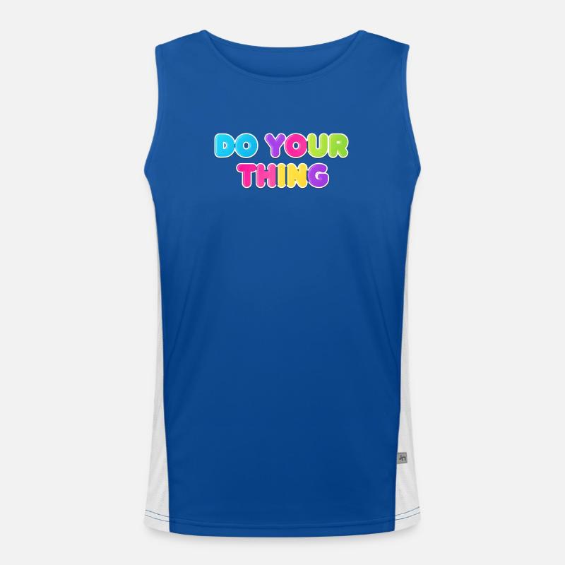 Colorful Do Your Thing Statement Design Men's Functional Contrast Tank Top 