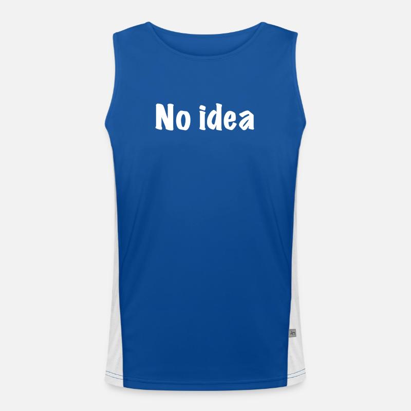 No idea, no idea, no plan, what do I know... Men's Functional Contrast Tank Top 