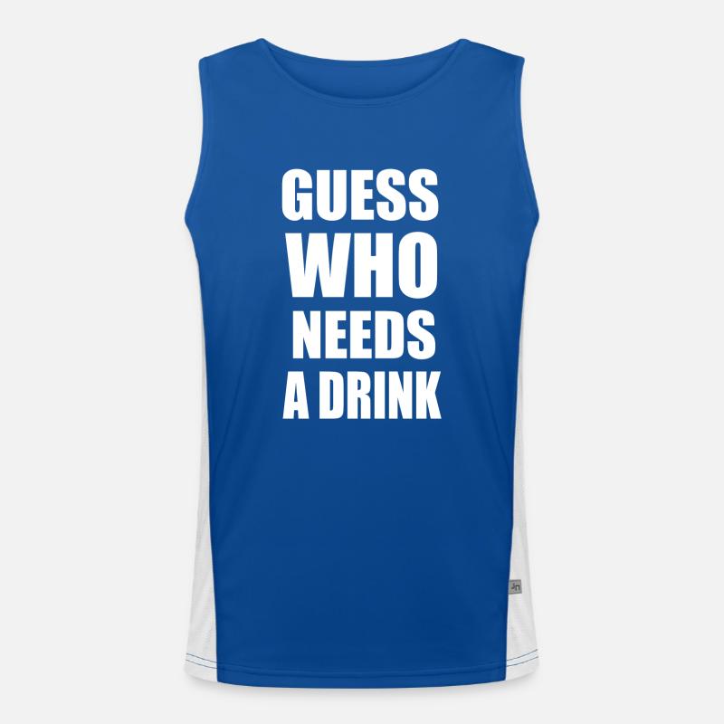 Guess who needs a drink Funktionelles Kontrast-Tank Top für Männer 