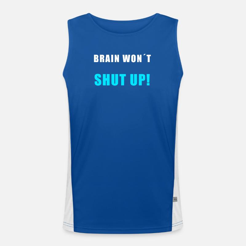 Brain Won’t Shut Up – Lustiges Overthinking Shirt Funktionelles Kontrast-Tank Top für Männer 