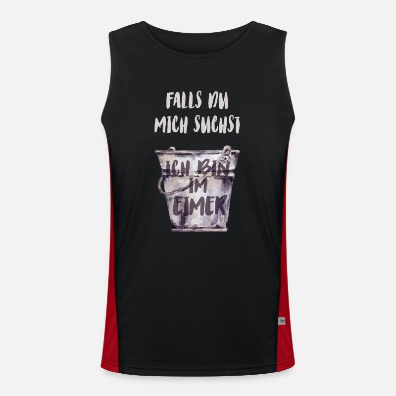Falls du mich suchst, ich bin im Eimer Funktionelles Kontrast-Tank Top für Männer 