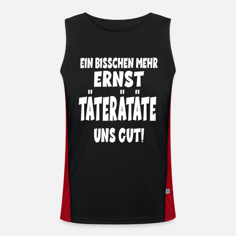 EIN BISSCHEN MEHR ERNST TÄTERÄTATE UNS GUT! Funktionelles Kontrast-Tank Top für Männer 