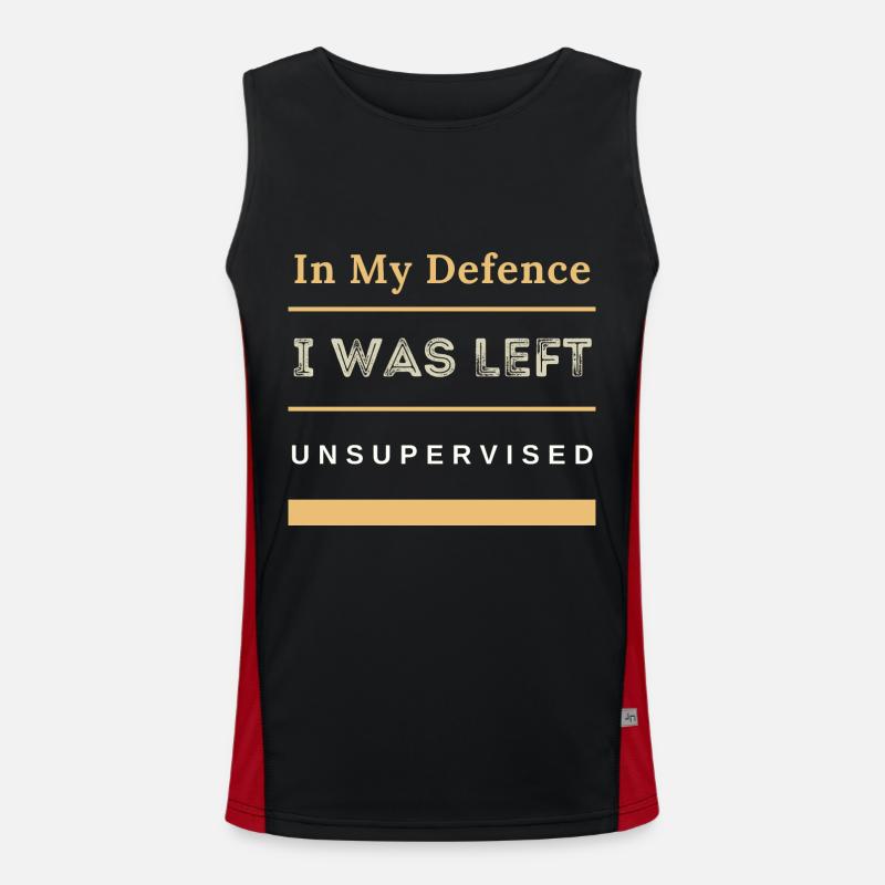 In My Defence I Was Left Unsupervised Sarcastic Men's Functional Contrast Tank Top 
