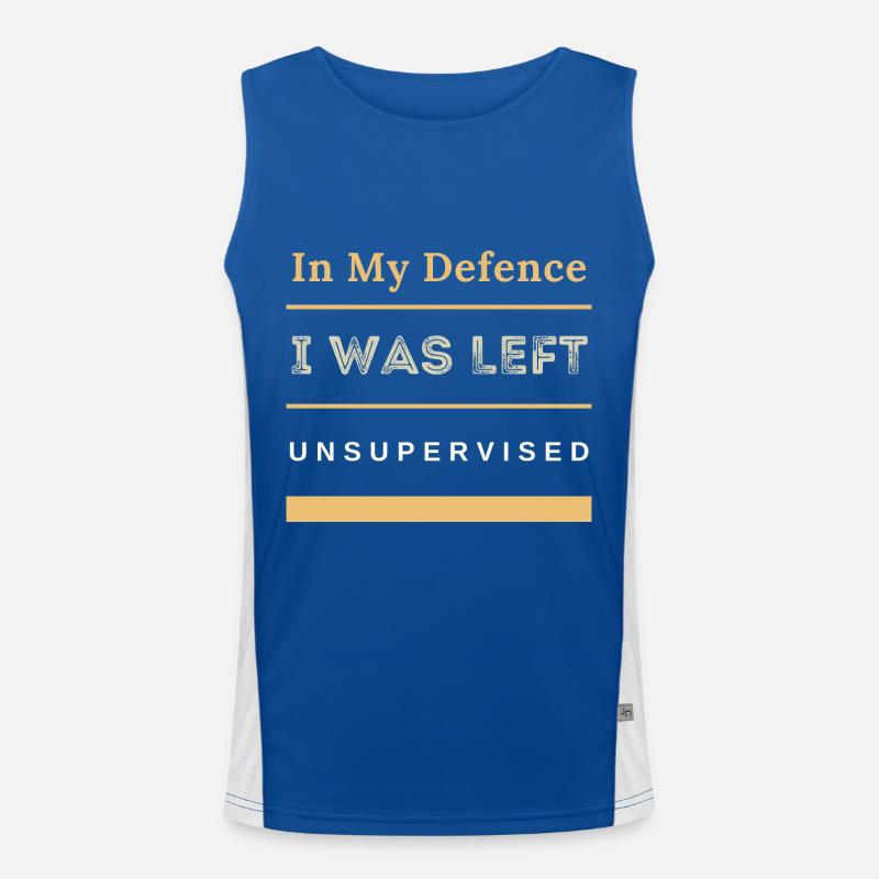 In My Defence I Was Left Unsupervised Sarcastic Men's Functional Contrast Tank Top 