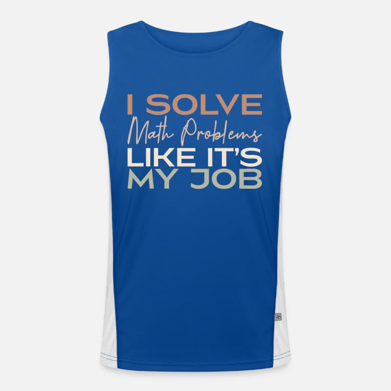 I Solve Math Problems Like It's My Job Débardeur respirant contrasté Homme 