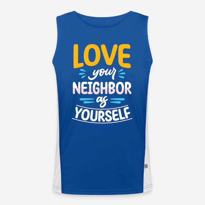 Liebe Deinen Nächsten Wie Dich Selbst Funktionelles Kontrast-Tank Top für Männer 