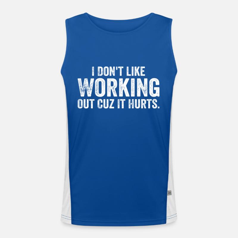 I Don't Like Working Out Cuz It Hurts - Funny Débardeur respirant contrasté Homme 