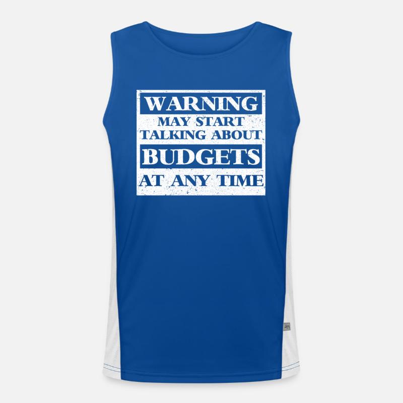 Warning May Start Talking About Budgets Funktionelles Kontrast-Tank Top für Männer 
