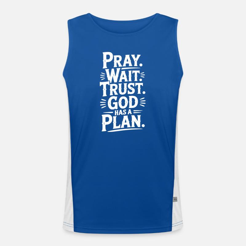 Pray Wait Trust God Has a Plan Men's Functional Contrast Tank Top 
