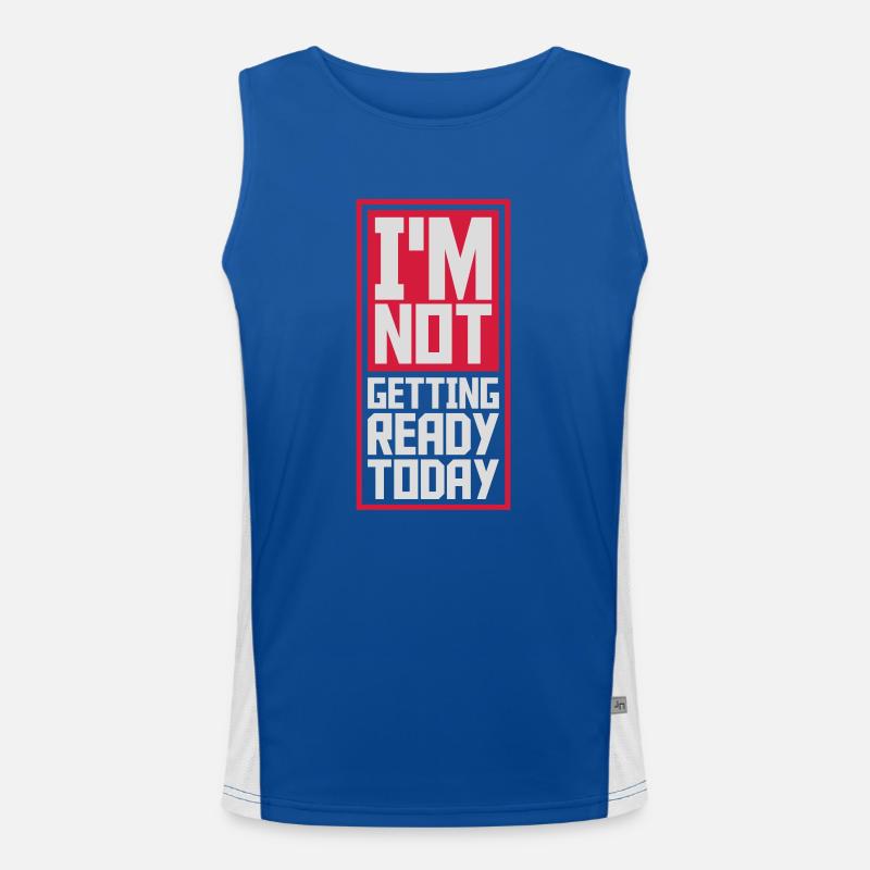 not getting ready today Funktionelles Kontrast-Tank Top für Männer 