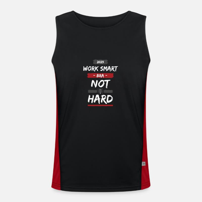 Work Smart Bra Not Hard - Design Funktionelles Kontrast-Tank Top für Männer 