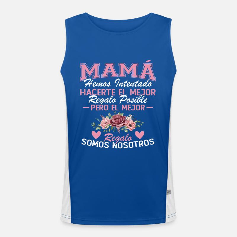 Mama, aber das schönste Geschenk sind wir Funktionelles Kontrast-Tank Top für Männer 