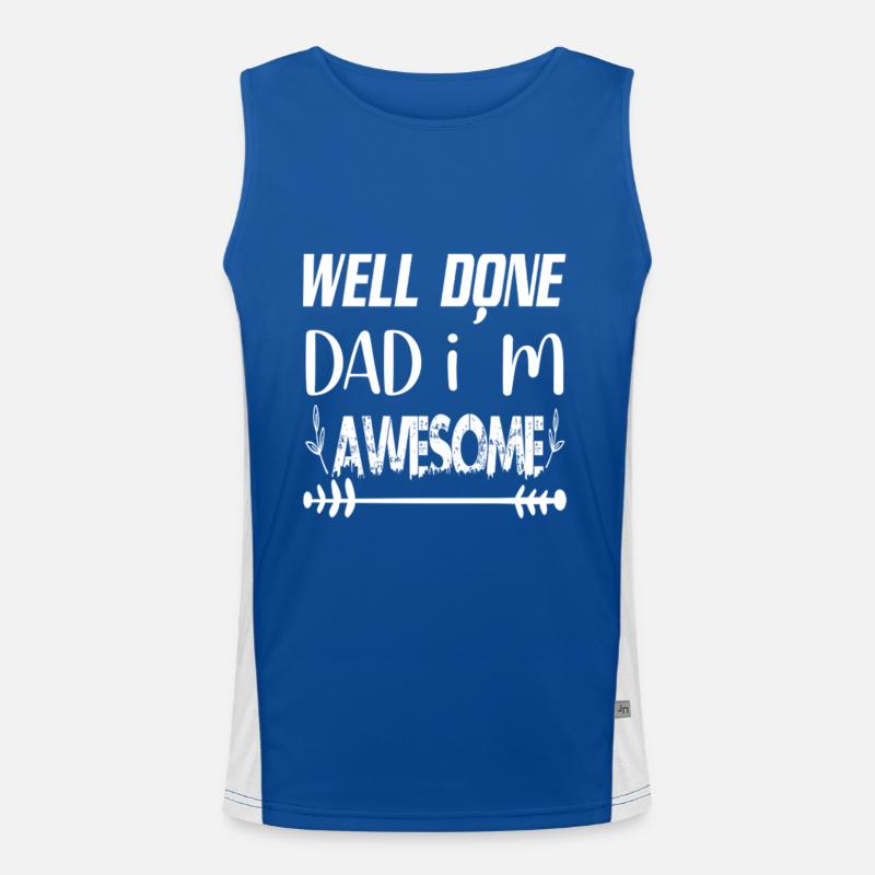 Well done dad im awesome Men's Functional Contrast Tank Top 