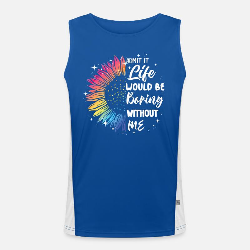 Gib Es Zu Das Leben Wäre Langweilig Ohne Mich Funktionelles Kontrast-Tank Top für Männer 