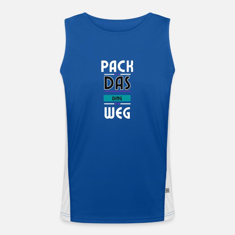 Pack das Ding weg, zweideutiger Spruch Funktionelles Kontrast-Tank Top für Männer 