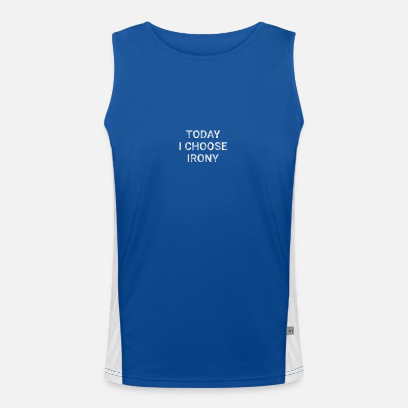 Today i choose irony Men's Functional Contrast Tank Top 
