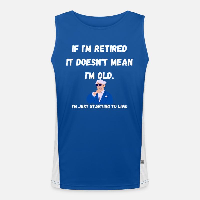 Ich bin im Ruhestand Funktionelles Kontrast-Tank Top für Männer 