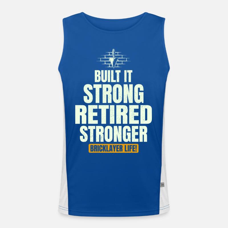 Retired Strong: Humorous Bricklayer Life Tribute Men's Functional Contrast Tank Top 