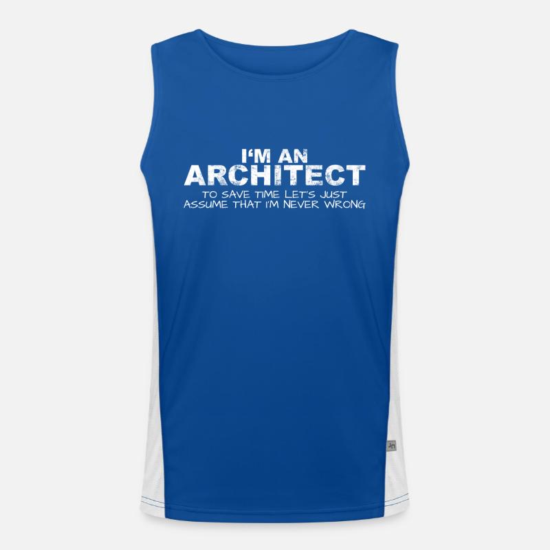 Architecte Never Wrong Save Time Funny Débardeur respirant contrasté Homme 