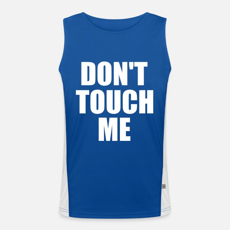 Dont touch me Funktionelles Kontrast-Tank Top für Männer 