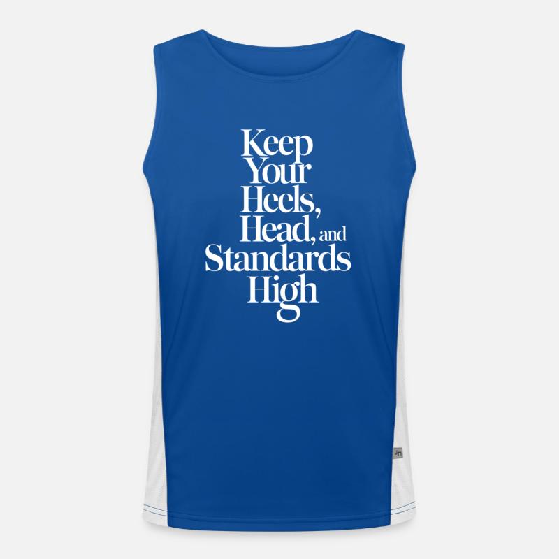 Keep Your Heels Head Standards High Funktionelles Kontrast-Tank Top für Männer 