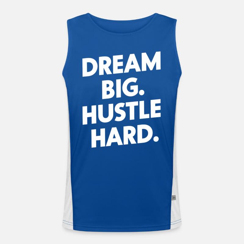 Dream Big Hustle Hard Motivation Funktionelles Kontrast-Tank Top für Männer 