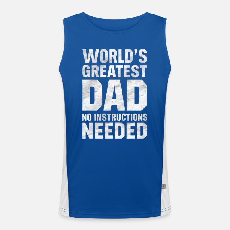 World's best dad No instructions needed Men's Functional Contrast Tank Top 