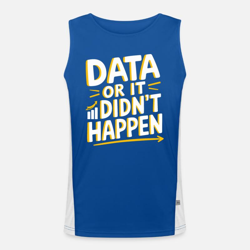Data Or It Didn't Happen Data Analyst Data Funktionelles Kontrast-Tank Top für Männer 