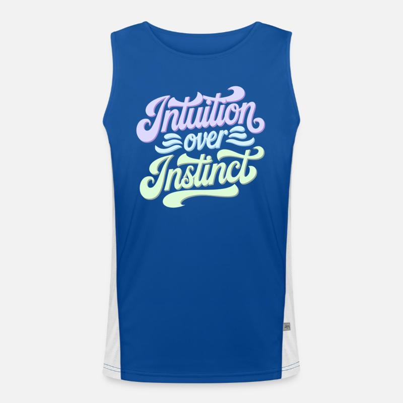Intuition over instinct Inspirational Men's Functional Contrast Tank Top 