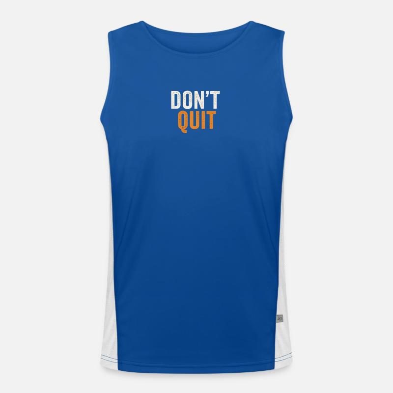 Don't Quit Bold Distressed Typography Funktionelles Kontrast-Tank Top für Männer 